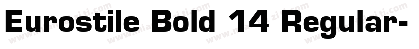 Eurostile Bold 14 Regular字体转换
